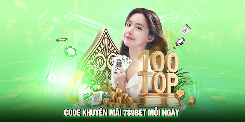 Code khuyến mãi 789BET mỗi ngày